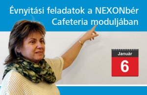 Évnyitási feladatok a NEXONbér Cafeteria moduljában